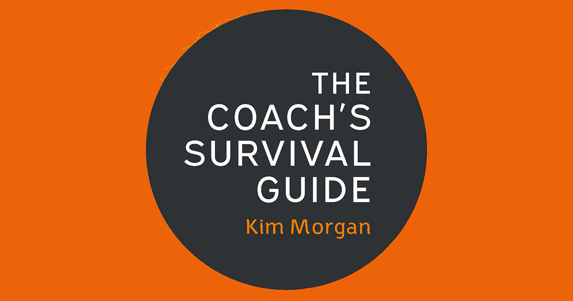 How to thrive (and not just survive) in the World of Coaching