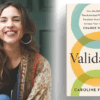 Validation: The New Psychology of Influence by Caroline Fleck