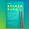 The Broken Rung